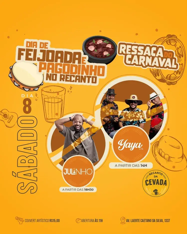 Imagem promocional do evento 'Ressaca do Carnaval' no Recanto da Cevada, com detalhes sobre as atrações yayaeciaoficial às 14h e cantorjulinho às 18h30, data 08/03, abertura às 11h, localização Av. Laerte Caetano da Silva, 1337, e preço do couvert artístico de R$15.