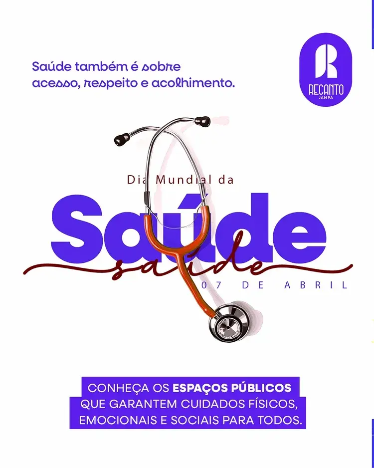 Imagem do Dia Mundial da Saúde com um estetoscópio e informações sobre serviços de saúde para a comunidade LGBTQIAPNb+. Data: 07 de abril.