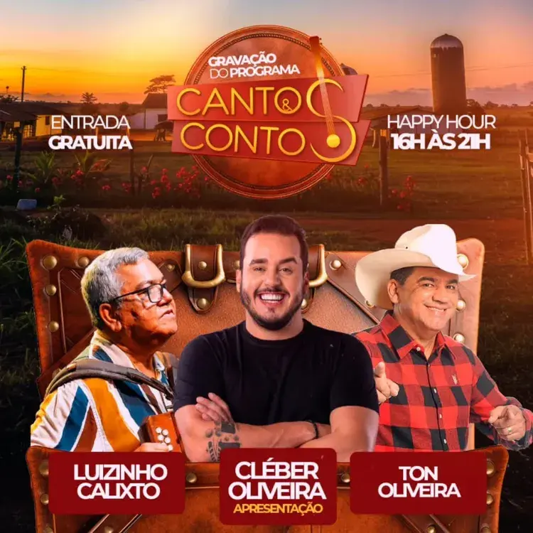 Imagem promocional do evento de gravação do Programa Canto e Conto no Bessa Grill, com os artistas Luízinho Calixto, Cleber Oliveira e Ton Oliveira.