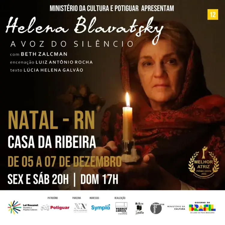 Imagem promocional do espetáculo teatral Helena Blavatsky – A Voz do Silêncio, com informações de apresentações em Natal (RN), Casa da Ribeira, de 5 a 7 de dezembro, sextas e sábados às 20h e domingo às 17h.