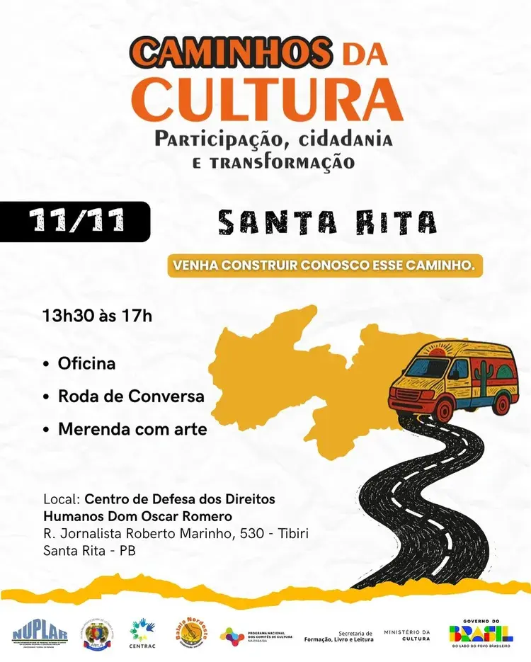 Imagem com título Caminhos da Cultura em Santa Rita, data 11/11, local Centro de Defesa dos Direitos Humanos Dom Oscar Romero, horário 13h30 às 17h, atividades: oficina, roda de conversa, merenda com arte.