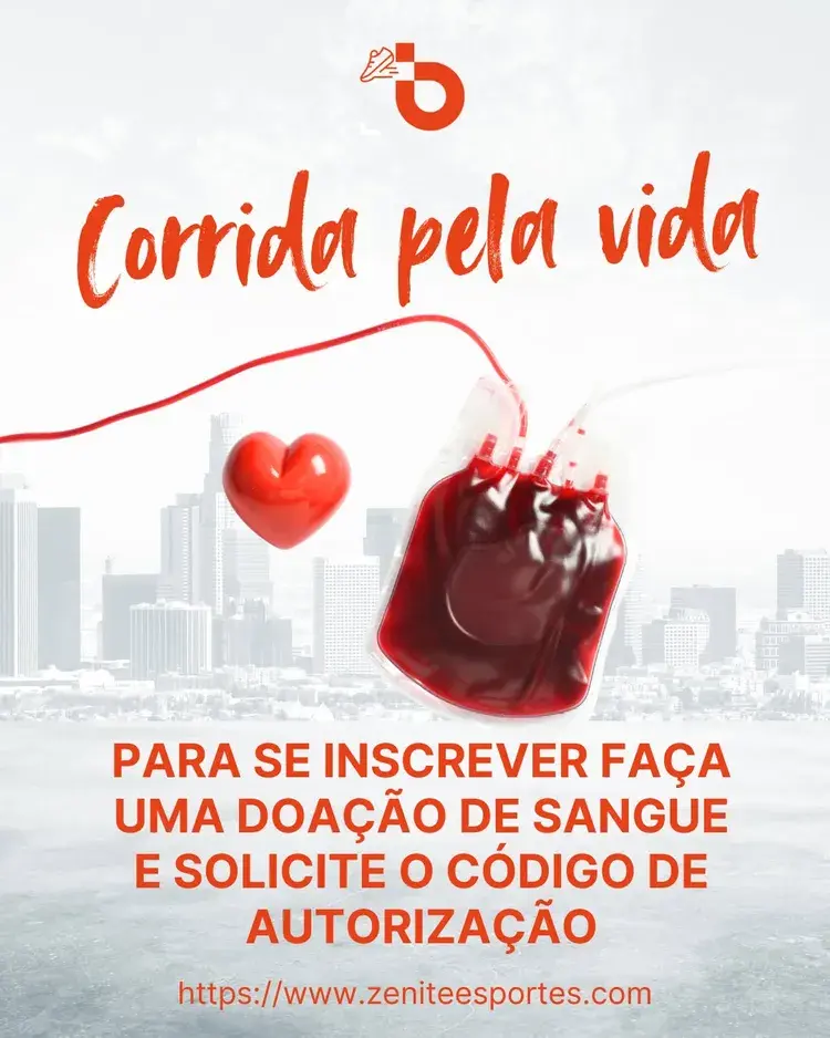 Imagem com texto 'Corrida pela vida'. Instruções para inscrição via doação de sangue e solicitação de código de autorização. Logo da Zenite Esportes no topo. Fundo com cidade ao longe.