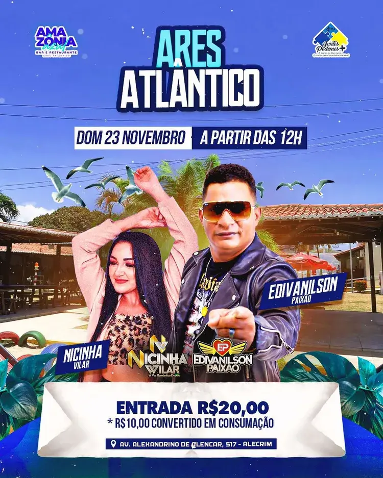 Cartaz do evento no ARES Atlântico com data domingo 23 de novembro, início às 12h. Apresentação de Nicinha Vilar e Edivanilson Paixão. Local: Av. Alexandrino de Alencar, 517 - Alecrim. Entrada R$ 20,00 com R$ 10,00 convertido em consumação.