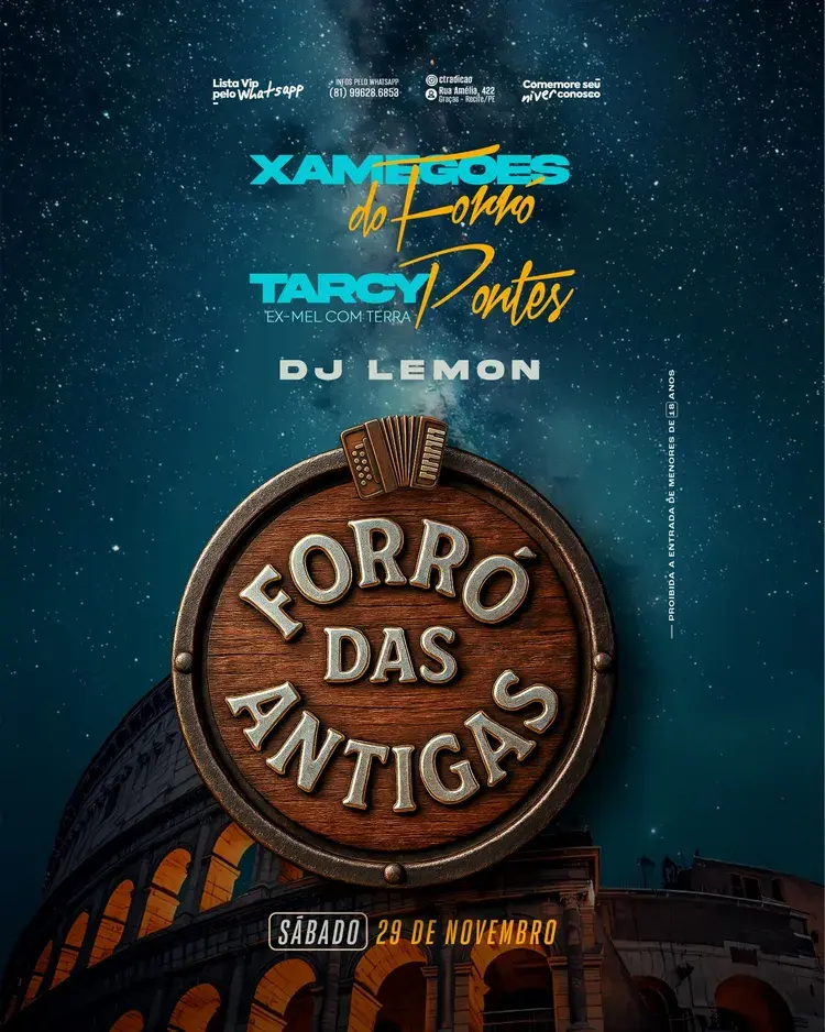 Cartaz do evento Forró das Antigas no Tradi, com data 29 de novembro, shows de Xamegões do Forró, Tarcy Pontes e DJ Lemon, endereço Rua Amélia, 422, Graças, Recife.