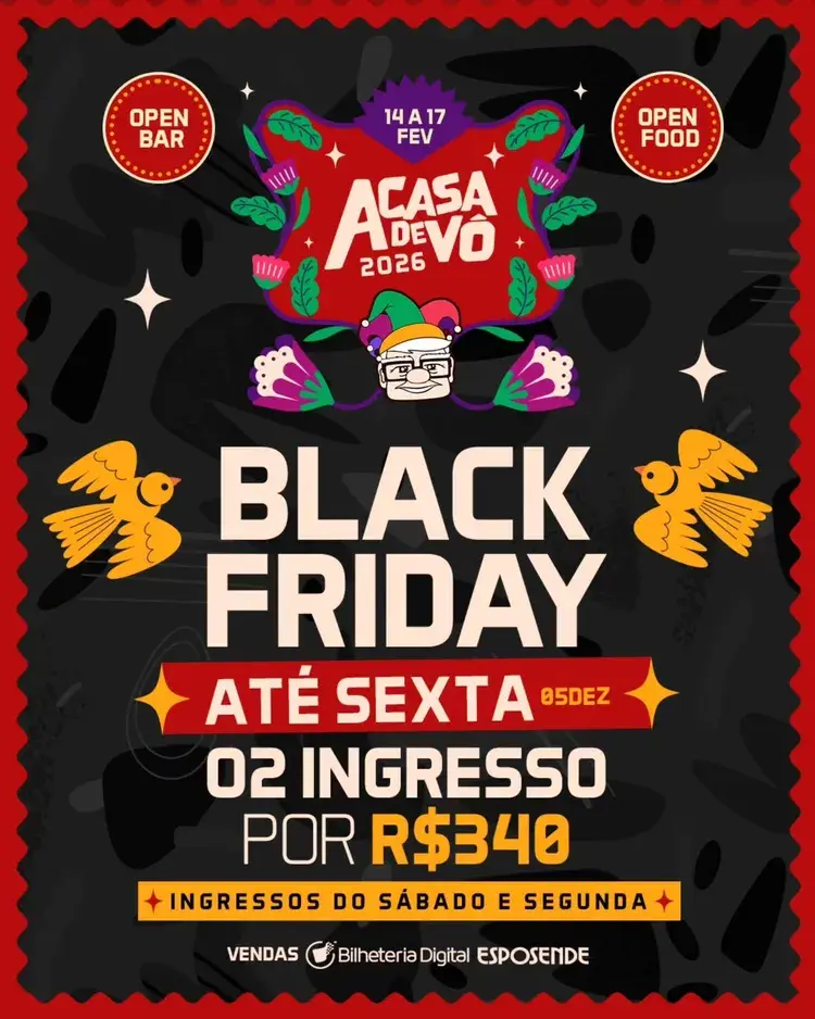 Imagem promocional da Black Friday da A Casa de Vô 2026, com oferta de 2 ingressos por R$340 até sexta-feira 5 de dezembro, venda pela Bilheteria Digital e lojas Esposende nos shoppings Recife, RioMar e Tacaruna.