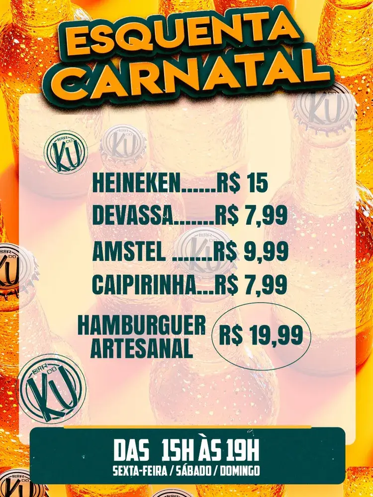 Imagem promocional do Esquenta Carnatal no Bar do KU com preços de bebidas Heineken, Devassa, Amstel, Caipirinha e Hambúrguer Artesanal, indicando horário das 15h às 19h nas sextas, sábados e domingos.
