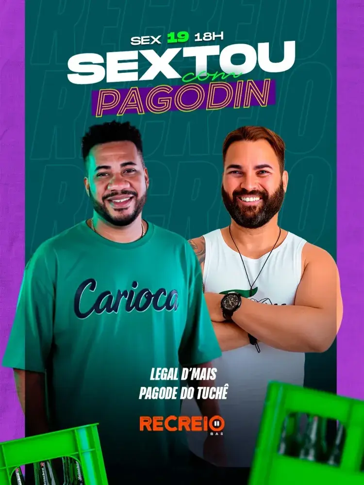 Imagem promocional do evento Sextou com Pagodinho no Recreio Bar com data 19 de dezembro às 18h, mostrando os músicos das bandas Legal D'Mais e Pagode do Tuchê, com texto 'Sextou com Pagodinho' e logo do Recreio Bar.