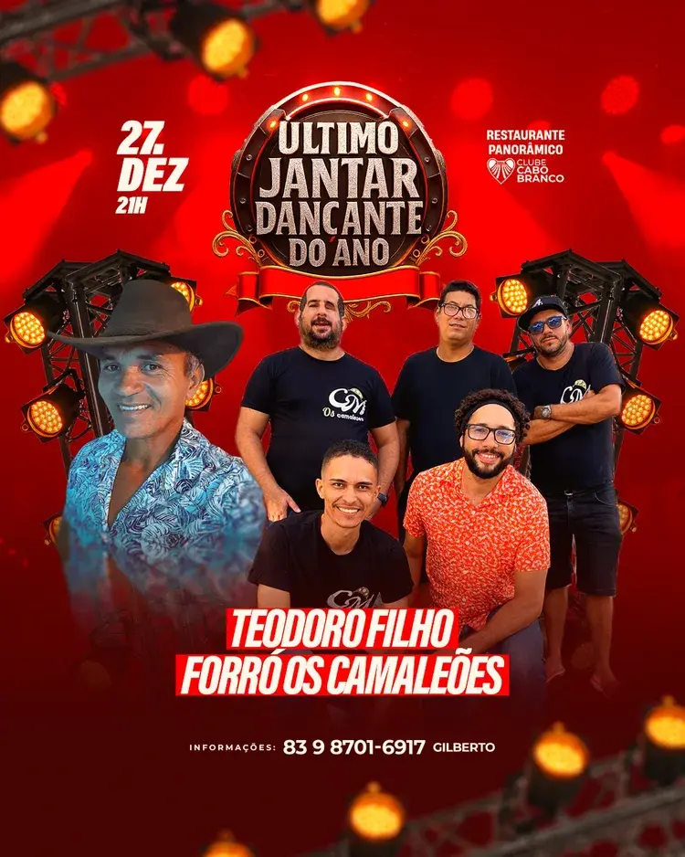 Cartaz do Último Jantar Dançante do Ano no Restaurante Panorâmico do Clube Cabo Branco com data 27 de dezembro às 21h, com fotos dos músicos Teodoro Filho e Forró Os Camaleões.
