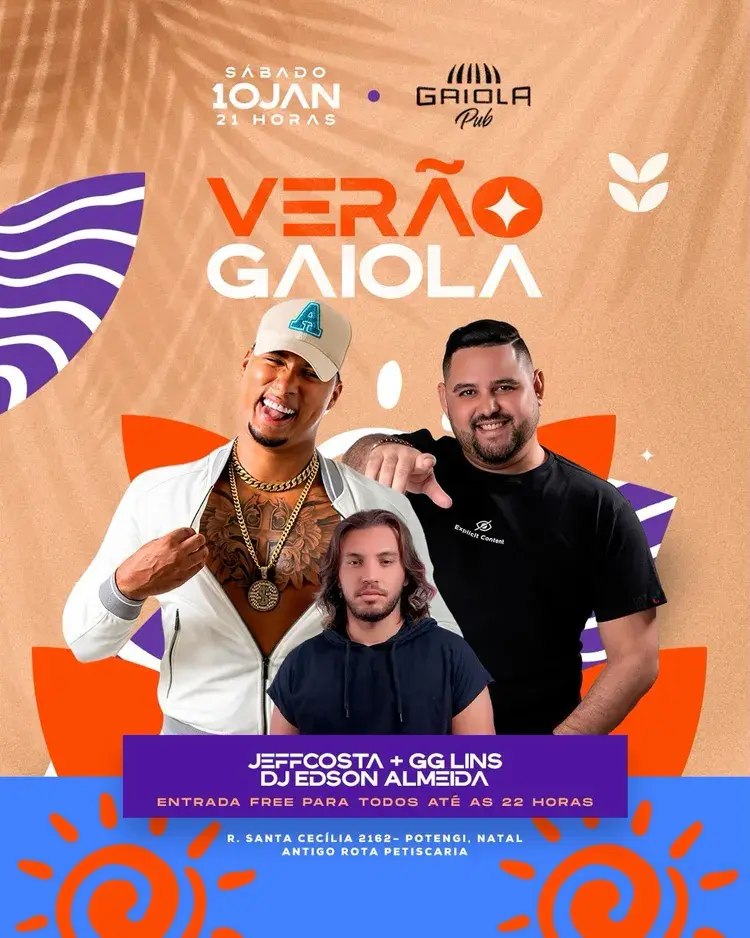 Imagem promocional do evento Verão Gaiola no Gaiola Pub com data sábado 10 de janeiro às 21 horas, com fotos dos artistas Jeff Costa, GG Lins e DJ Edson Almeida, endereço R. Santa Cecília 2162 - Potengi, Natal, antigo Rota Petiscaria.