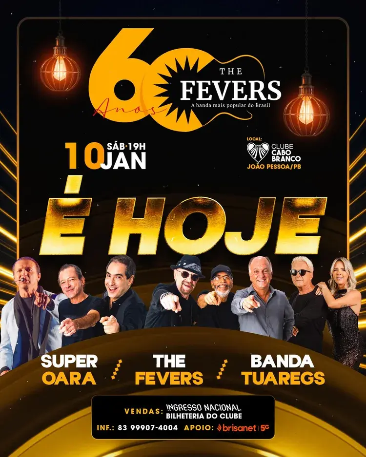 Imagem promocional da festa de 60 anos da banda The Fevers, com as bandas Super Oara e Banda Tuaregs, indicando data 10 de janeiro, local Clube Cabo Branco em João Pessoa/PB, com aviso sobre alteração de preços a partir de 08/11 e informações de venda de ingressos na Secretaria do Clube e online.