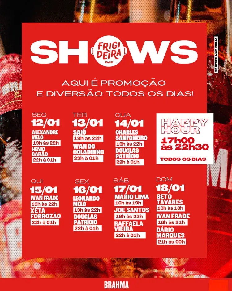 Imagem com programação de shows no Frigideira Bar de 12/01 a 18/01 com horários e artistas detalhados, além de informação de happy hour das 17h às 22h30 todos os dias.