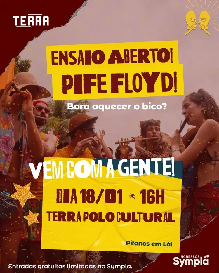 Cartaz do evento Ensaio Aberto Pife Floyd no Terra Polo Cultural, dia 18/01 às 16h, com imagem de pessoas tocando pife e informações sobre entrada gratuita limitada e colaborativa.