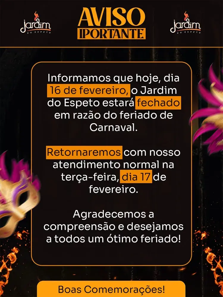 Post informativo do Jardim do Espeto comunicando o retorno ao funcionamento em 17 de fevereiro, após o feriado de Carnaval. Inclui um fundo temático de Carnaval com elementos decorativos.