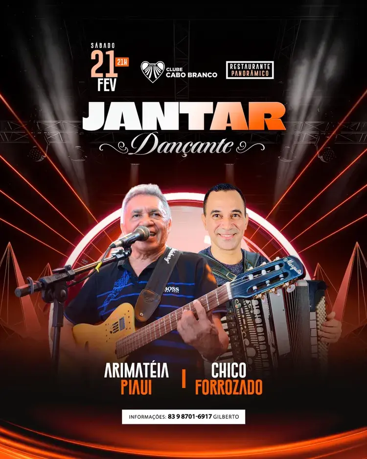 Cartaz do Jantar Dançante no Clube Cabo Branco, com a data 21 de fevereiro, a partir das 21h, destacando os artistas Arimatéia Piauí e Chico Forrozado.