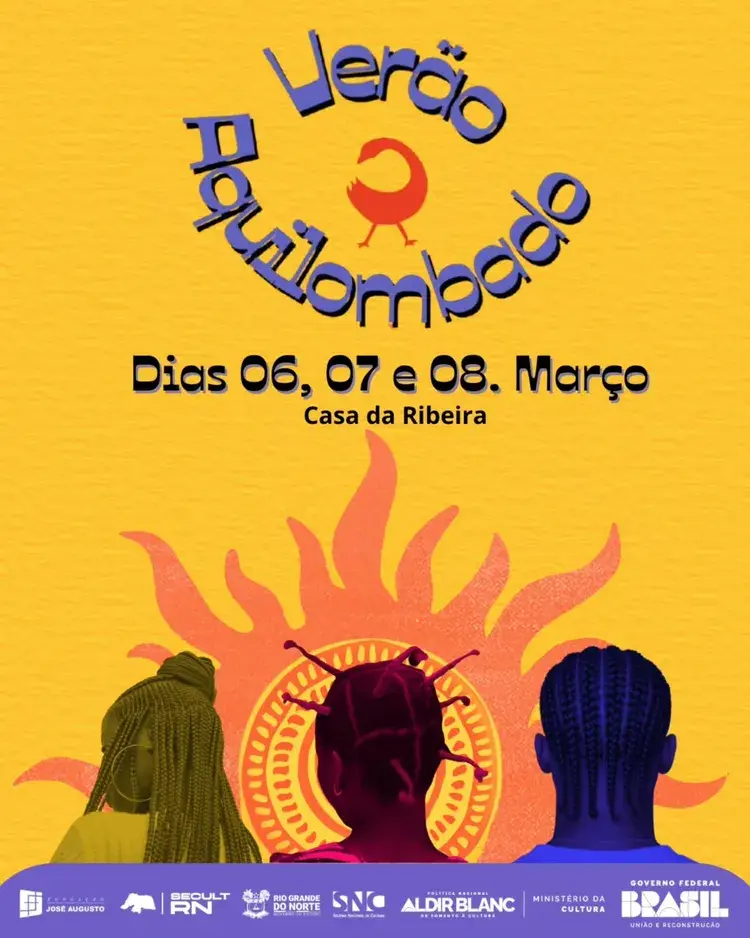 Festival Verão Aquilombado nos dias 06, 07 e 08 de março na Casa da Ribeira, com programação cultural e celebração do aniversário do espaço.