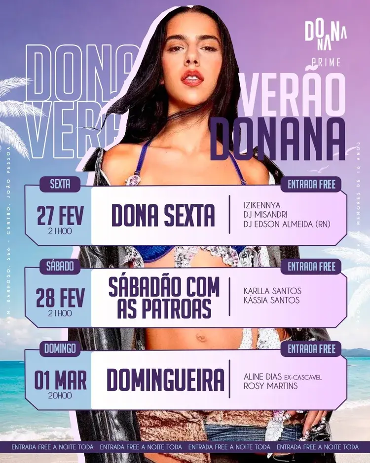 Dona Prime apresenta Dona Sexta, evento no dia 27 de fevereiro às 21h com DJs izikenya, DJ Misandri e DJ Edson Almeida (RN). Entrada Free a noite toda.
