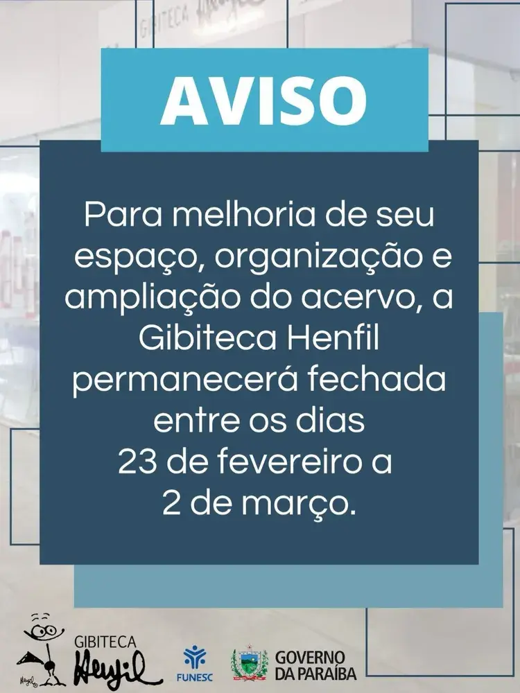 Aviso sobre o fechamento da Gibiteca Henfil entre 23 de fevereiro a 2 de março para melhorias no espaço e acervo.