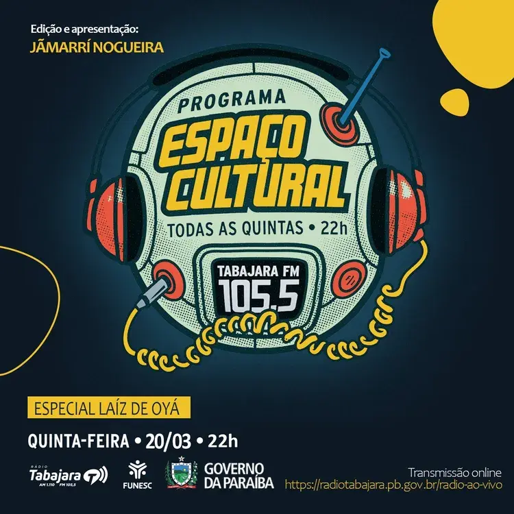 Imagem promocional do programa Espaço Cultural com detalhes do evento especial com Laíz de Oyá no dia 20 de março às 22h, transmitido pela radiotabajara 105.5 FM.
