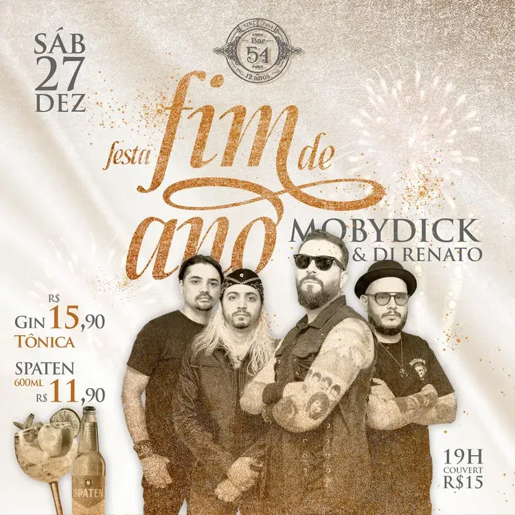 Cartaz do Bar 54 anunciando festa de fim de ano no sábado 27 de dezembro com banda Mobydick e DJ Renato, promoções de gin tônica por R$15,90 e cerveja Spaten 600ml por R$11,90, couvert R$15, horário às 19h.